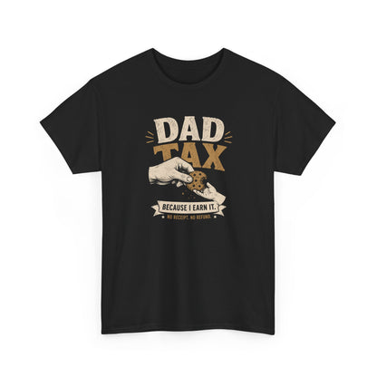 Dad Tax Cookie Illustration T-Shirt | Funny Fatherhood Design